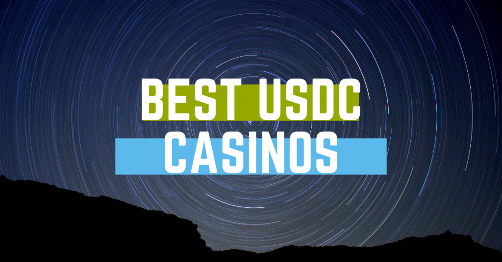 USDC Casinos: 4 Reasons Why Decentralized Stablecoin Gaming is the Future